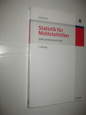 Statistik für Nichtstatistiker von Karl Bosch , 5. Aufl. (2007, Taschenbuch)