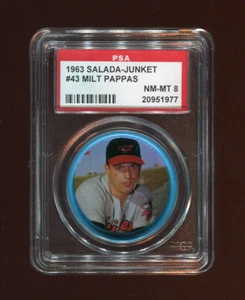 MILT PAPPAS 1963 SALADA JUNKET COINS #43 - PSA 8 NM-MT - BALTIMORE ORIOLES - Picture 1 of 2
