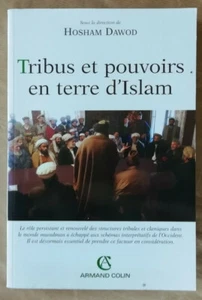 Tribus et pouvoirs en terre d'islam Hosham DAWOD éd Armand Colin - Imagen 1 de 3