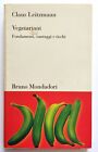 Libro Vegetariani Fondamenti Vantaggi E Rischi Claus Leitzmann 2002 (L97)