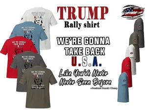 TRUMP We're Gonna Take back USA,"Like You've Never Seen Before"ULTRA MAGA shirt - Picture 1 of 14