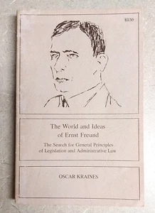 World and Ideas of Ernst Freund, Oscar Kraines, Paperback, Univ Alabama, 1974 - Picture 1 of 10