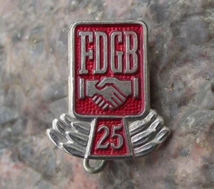 1970 FDGB Freier Deutscher Gewerkschaftsbund 25 Jahre Union Pin Anstecker - Bild 1 von 4