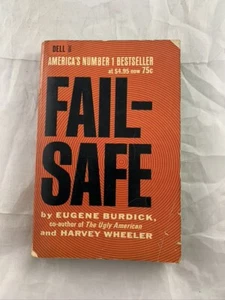 Fail Safe by Eugene Burdick & Harvey Wheeler 1963 Dell 2nd Printing Paperback - Bild 1 von 4