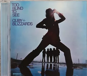 Cuby +the Blizzards-Too Blind to See Dutch psych cd - Picture 1 of 1