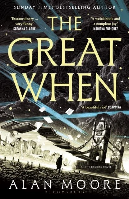 The Great When: A Long London Novel by Alan Moore - Image 1 of 1