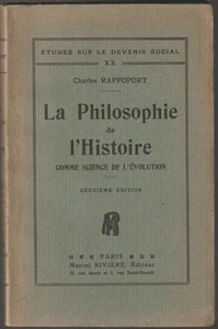 LA PHILOSOPHIE DE L HISTOIRE COMME SCIENCE DE L EVOLUTION. CHARLES RAPPOPORT - Picture 1 of 1