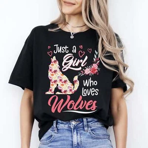 Just a girl who loves wolves T-Shirt gift Dog mom Unisex tee Black Navy Dark Hea - Picture 1 of 10