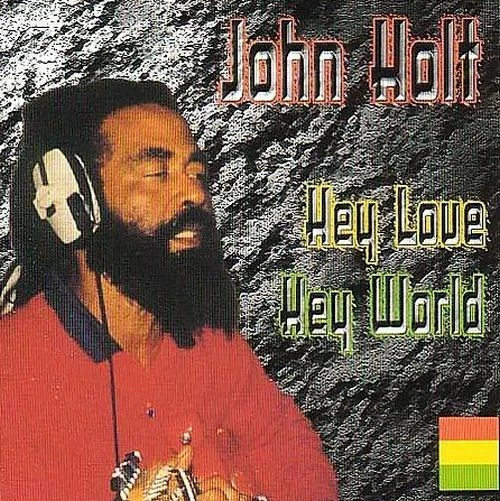 John Holt • Hey Love hey World CD - Bild 1 von 1