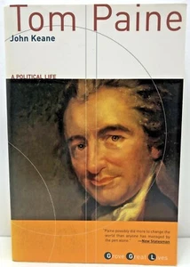 Tom Paine: A Political Life by John Keane - 2003, 1st Edition Trade Paperback - Foto 1 di 6