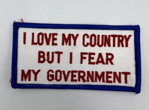 Political Patch “I Love My Country But Fear My Government” Patriotic 4”x2” - Picture 1 of 4