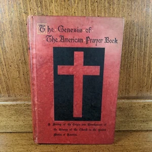 The Genesis of the American Prayer Book, 1893 C. Ellis Stevens - Picture 1 of 16