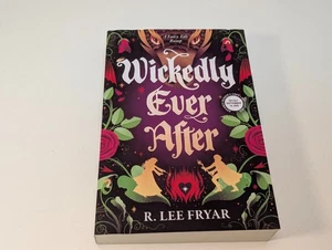Wickedly Ever After, R. Lee Fryar, ARC Advance Reader's Copy, 2025 - Foto 1 di 12