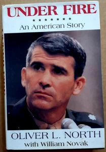 "Under Fire" by Oliver North ( 1991) Hardcover 1st Edition - Signed by Author - Imagen 1 de 5