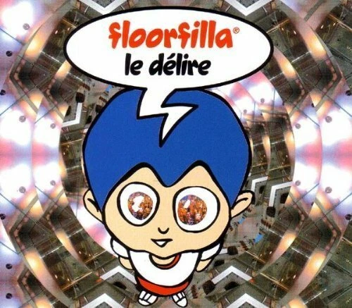 Floorfilla Le délire (#zyx9531) [Maxi-CD] - Bild 1 von 1