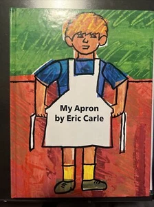 My Apron by Eric Carle (1994, Hardcover) - Picture 1 of 4