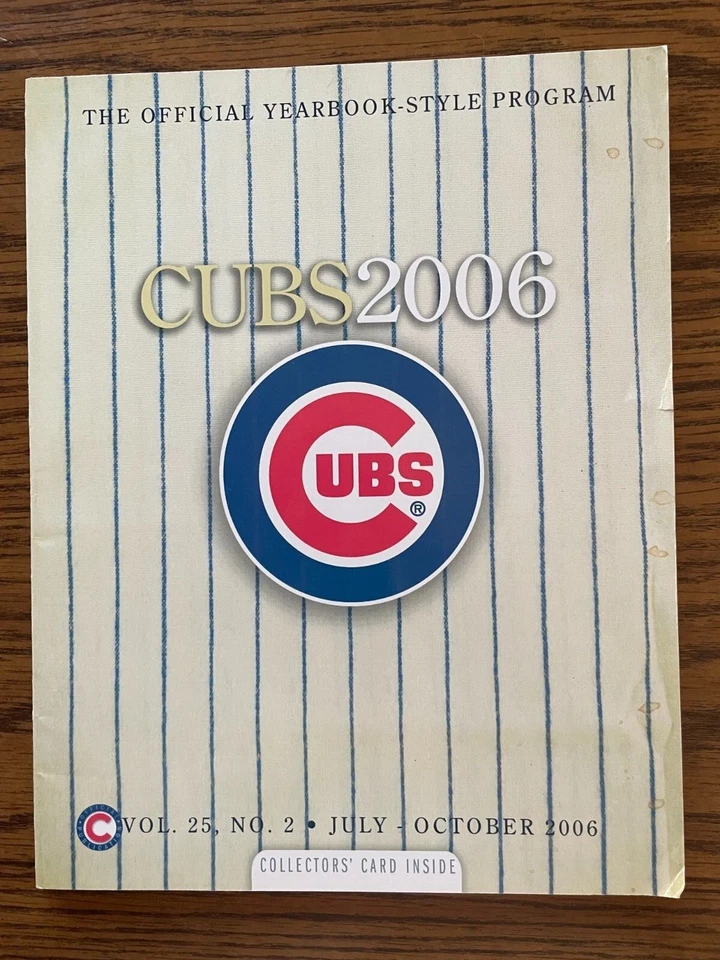 2006 Cubs Yearbook-Style Program, Vol 25 No. 2 - July-October - Image 1 of 1