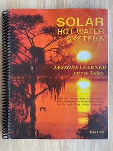 SOLAR WARMWASSERSYSTEME Lessons Learned 1977 bis heute TOM LANE - Bild 1 von 3