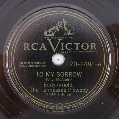 Eddy Arnold - To My Sorrow / Easy Rockin' Chair - 1948 78rpm Record 20-2481 - Image 1 of 4