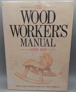 The Wood Worker's Manual by Vass 30 Illustrated Step by Step Projects - Picture 1 of 2