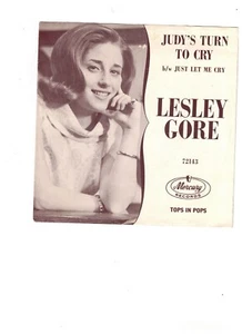 Lesley Gore POP ROCK 45 (Mercury 72143) Judy's Turn To Cry/Just Let Me Cry - Imagen 1 de 4