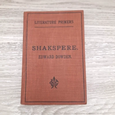 Antique 1888 Shakspeare Edward Dowden Literature Primers American Book Co HC - Image 1 of 4