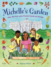 Sharee Miller Michelle's Garden (Hardback)