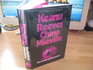 Keanu Reeves China Mieville both Signed Numbered 1st Book Of Elsewhere Goldsboro - Picture 1 of 8