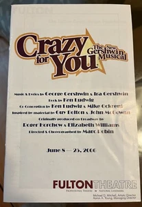 Playbill Crazy for You - Gershwin Musical - Fulton Theatre, Lancaster, PA - 2006 + tkt - Bild 1 von 6