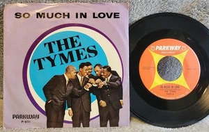 The Tymes - So Much In Love - OG 1963 Single - Soul 45 - VG+ - Imagen 1 de 2