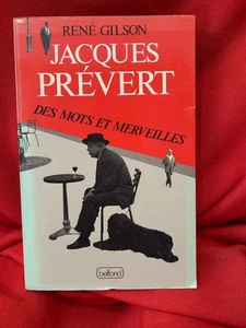GILSON (René) - Jacques Prévert des mots et merveilles. 1990, envoi de l'auteur. - Picture 1 of 5