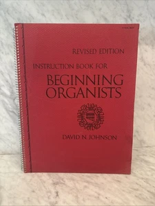 Instruction Book For Beginning Organists by Johnson Revised Edition SB 1973 - Picture 1 of 13