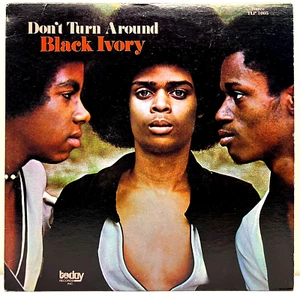 Black Ivory Don't Turn Around 1972 or 1973 Vinyl Today Records - Imagen 1 de 4