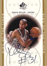 2000-01 Upper Deck SP Authentic REGGIE MILLER Auto Sign of the Times PACERS HOF