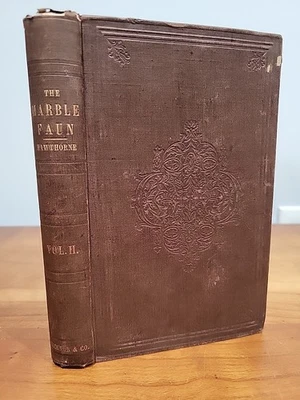 The Marble Faun Vol. 2 Nathaniel Hawthorne 1860 1st Edition Hardcover - Image 1 of 4