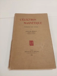 L'Electron Magnetique Louis De Broglie Paris 1934 Vintage Book - Picture 1 of 12