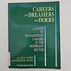 Careers for Dreamers and Doers: Nonprofit Management Guide by Young & Cohen 1989 - Foto 1 di 17