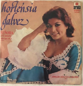 HORTENSIA GALVEZ - SEÑORA - 1977 MEXICAN 7" SINGLE, PS, RANCHERAS - Foto 1 di 4