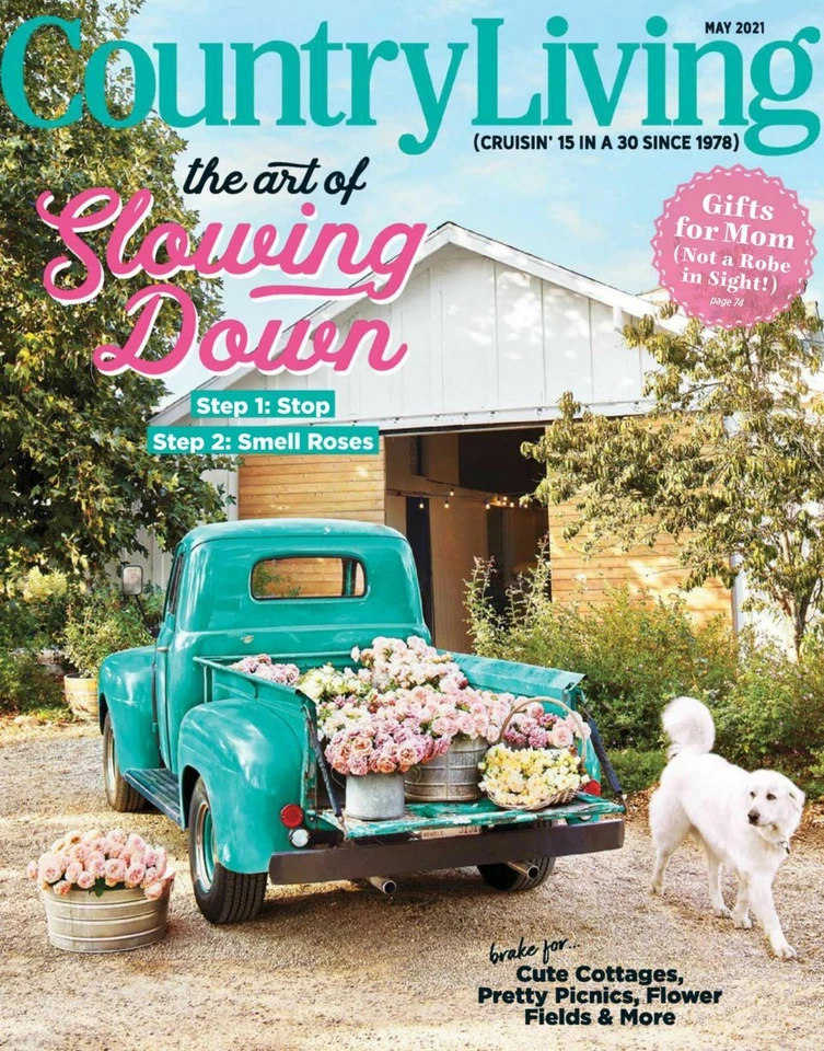 COUNTRY LIVING MAGAZINE | MAY 2021 | STOP & SMELL THE ROSES - Image 1 of 1
