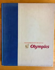 An Illustrated History of The Olympics Book 2nd edition Copyright 1963 - Picture 1 of 2