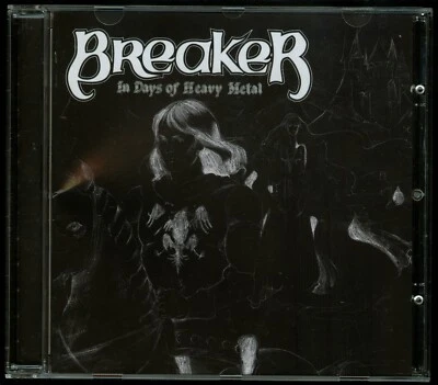 Breaker In Days Of Heavy Metal...Reborn CD new Cult Metal Classics - Image 1 of 2