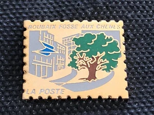 b PINS PIN ENAMEL POST LA POSTE PTT RUBAIX FOSSE AUX CHENES ARBRE EGF - Picture 1 of 1