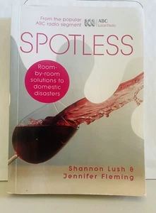 Spotless Book Room-by-Room Cleaning Solutions to Domestic Disaster Shannon Lush. - Bild 1 von 4