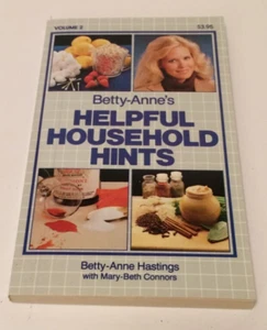 Betty-Anne's Helpful Household Hints Volume 1 (1983 paperback) Hastings/Connors - Picture 1 of 3