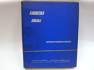 Fiat 127  Reparaturanleitung  Reparaturhandbuch Werkstatthandbuch ORIGINAL 1972
