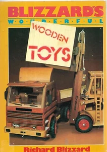 Blizzard's Wonderful Wooden Toys- Richard Blizzard-Trucks-Rolls Royce-Doll House - Picture 1 of 1