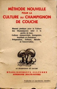 Methode nouvelle pour la culture du champignon de couche|Collectif|Etat correct - Picture 1 of 1