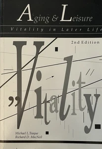 Aging & Leisure Vitality in Later Life 2nd Edition Teague and MacNeil - Picture 1 of 10
