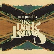 Dark Leaves von Matt Pond Pa | CD | Zustand sehr gut - Bild 1 von 2