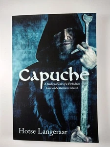 Capuche : A Medieval Legend of a Forbidden Love by Hotse Langeraar (2022, TPB) - Imagen 1 de 3